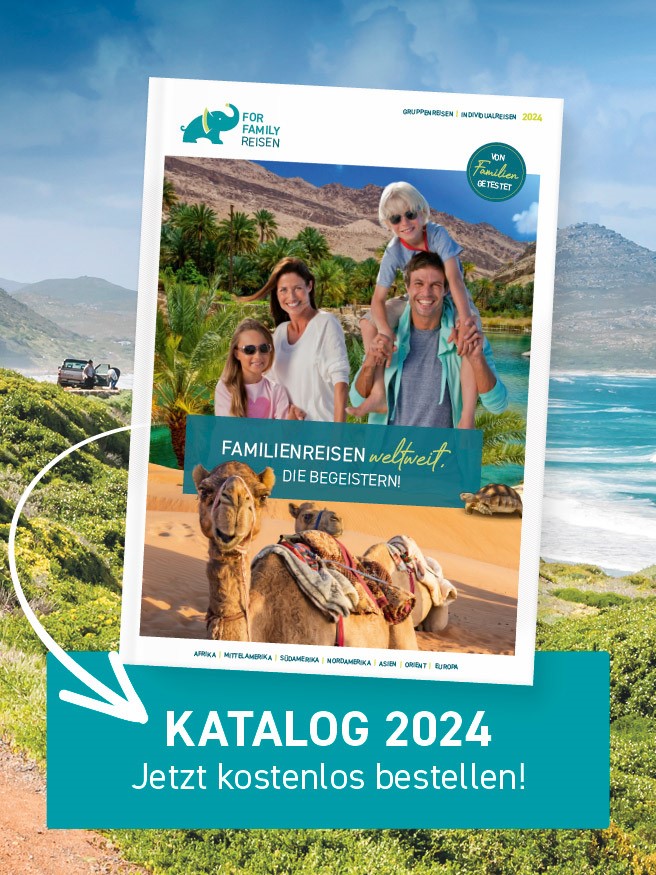 For Family Reisen - Familienreisen Katalog 2024 - jetzt vorbestellen