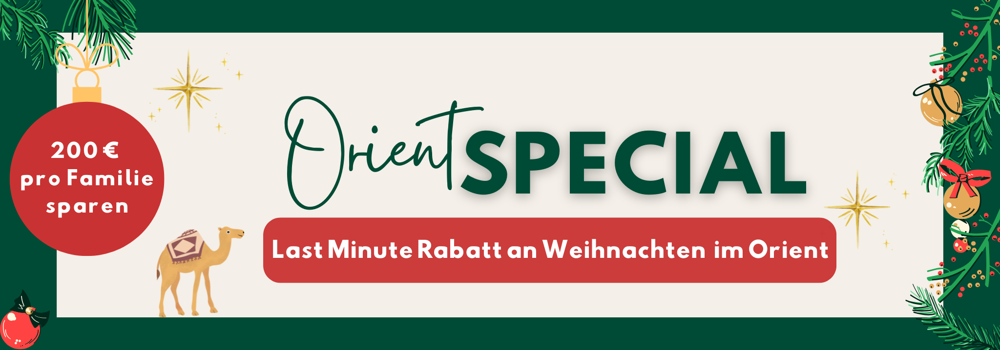 Orient Familienreisen - Special Rabatt Weihnachten im Orient - Banner Orient